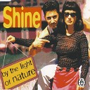 Shine - By The Light Of Nature Extended DAT Man Mix