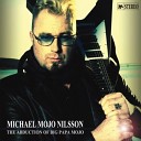 Michael Mojo Nilsson - Keep On Lovin Me Baby