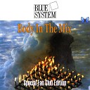 Blue System - Do You Wanna Be My Girlfriend Underground Mix
