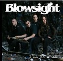 Blowsight - I ll Be Around