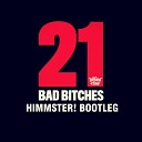 Chinah Blac Nicholas Payton - 21 Bad Bitches Himmster Bootleg