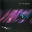 My Dying Bride - The Dark Caress