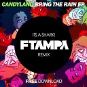 Candyland Big Chocolate - It s A Shark FTampa Remix
