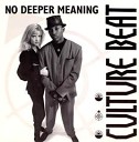 Culture Beat - No Deeper Meaning 51 West 52 Street Technology Extended Dub…