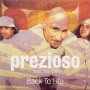 Prezioso feat Marvin - Back To Life Radio Edit