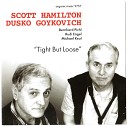 Scott Hamilton Dusko Goykovich - Alone Together