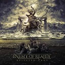 Enemy Of Reality - One Last Try