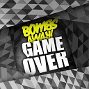 Bombs Away - Game Over Original Mix