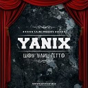 Yanix feat Yung Trappa Loc - Стрип Клаб Lego Beatz Prod