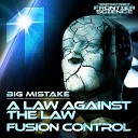 Big Mistake - A Law Against the Law Original Mix