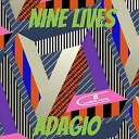 Nine Lives - Adagio Original Mix