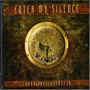 Enter My Silence - For A Place In The Sun