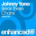 Trancemission Radio - Johnny Yono Break These Chains Original Mix