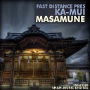 Fast Distance Ka Mui - Masamune Dimension Balearic Remix