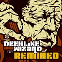 Deekline Wizard feat DJ Assault - One In The Front