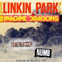Linkin Park Imagine Dragons - хорошая