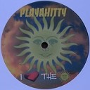 PLAYAHITTY - Love The Sun Intro Tangerine Trees