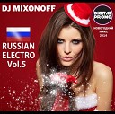 DJ Mixonoff - Track 01 Russian Electro vol 5 Digital Promo