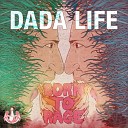 Dada Life - Рожден чтобы бушевать