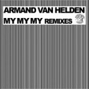 Armand Van Helden - MY MY MY Abel The Kid Booty