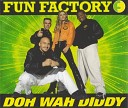 Fun Factory - Do A Di Di Di Di Dam Di Di Dou