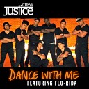 Justice Crew ft Flo Rida - Dance With Me Prod by Jesse Halhead CDQ Shout