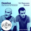 Cassius - The Sound Of Violence DJ Kapuzen Remix