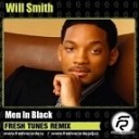 Will Smith - Men In Black Fresh Tunes Extended Remix