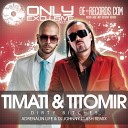 Timati Titomir - Dirty Bitches DJ V1t DJ Johnny Clash Remix