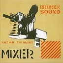 Broken Sound - Человек Ромашка mix