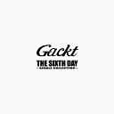 GACKT - Last Song