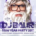 DJ Baur - New Year Party 2015 CD 2 Track 10