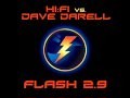 Dave Darell Vs Hi Fi - Flash