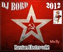 DJ BORD - Track 10 Russian Electro vol 2 mix 2012