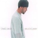 Craig David - Walking Away Pete Balog Nic