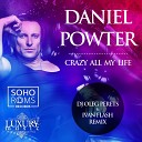 Daniel Powter - Crazy All My Life DJ Oleg Perets and Ivan Flash Remix Revolution…