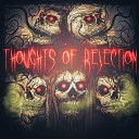 Thoughts Of Rejection - Absent Madness
