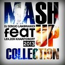 Dj Sergio Lambrianidi LEX ZEN KharitonOFF - The Perez Brothers Alvaro Mercer feat Lil Jon Welcome To The Miami Dj Sergio Lambrianidi LEX ZEN KharitonOFF MASH UP…