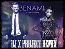 Benami - Я Любила Тебя Dj X PROJECT REMIX…