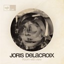 Joris Delacroix - Nancy is Angry Feat Nancy Original Mix