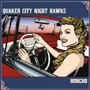 Quaker City Night Hawks - Fox In The Hen House