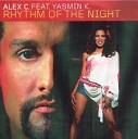 Alex C feat Y Ass - Rhythm Of The Night Pulsedriver Remix