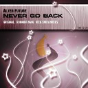 Alter Future - Never Go Back Running Man Remix