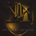 Voices of Extreme - Break the Silence