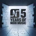 Noir Ft Alexander Perls - Times Of My Life Noir Habischman Remix