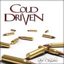 Cold Driven - March Out Of Line