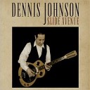 Dennis Johnson - Phonograph Blues