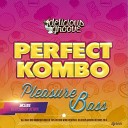 Perfect Kombo - Pleasure Bass Beatsmack Remix