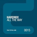 Hardmix - All The Way Vocal Mix