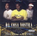Da Cosa Nostra - All Money Ain t Good Money
